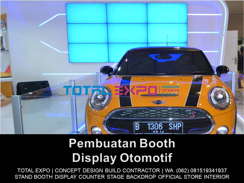 Produksi Pembuatan Buat Bikin Display Otomotif Booth Stand Otomotif Giass IIMS Icebsd Jiexpo Kemayoran Jcc Senayan Mall Mal